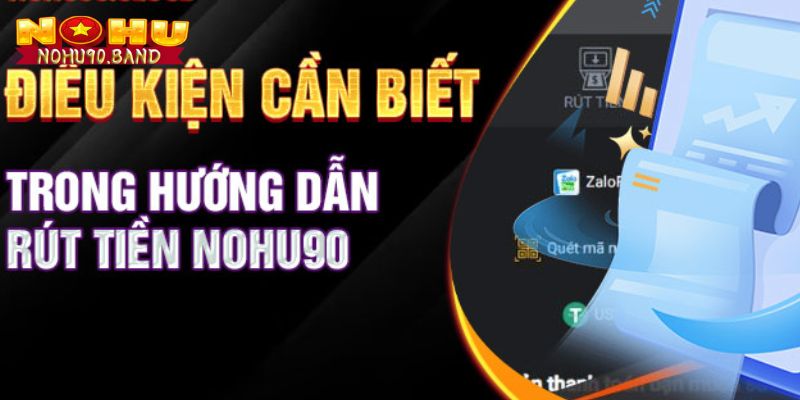 Mách Bạn Các Bước Rút Tiền Nohu90 Nhanh Chuẩn Nhất 2025 2 Đa dạng phương thức rút tiền Nohu90 cho người chơi lựa chọn
