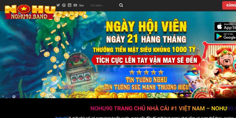 Nohu90 Có Uy Tín Không - Giải Đáp Chi Tiết Thắc Mắc Cho Tân Thủ 2 Tổng quan về sân chơi và Nohu90 có uy tín không